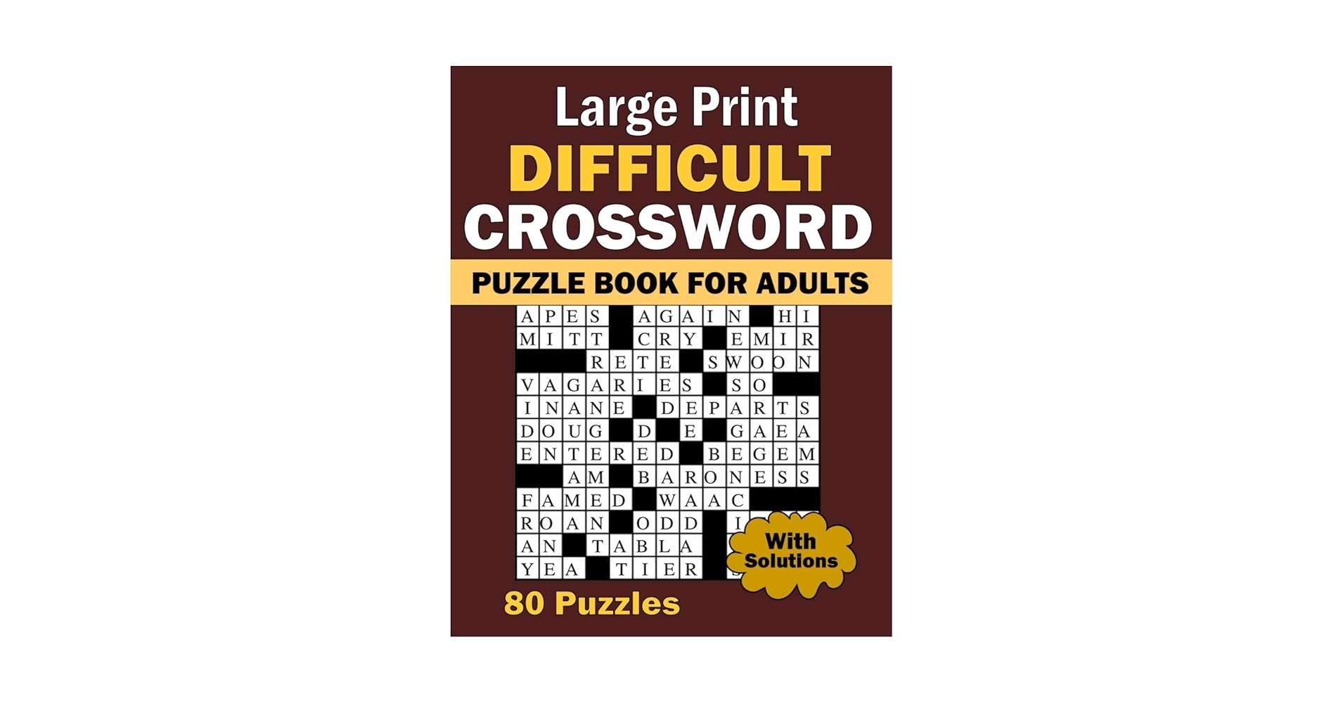 2024 Large Print Difficult Crossword Puzzle Book For Adults 80 Large Print Moderate Difficulty Adult And Senior Crossword Puzzles With Solutions WT Fernandez Stephen 9798853504363 Amazon Books 2024 Large Print Difficult Crossword Puzzle Book For Adults 80 Large Print Moderate Difficulty Adult And Senior Crossword Puzzles With Solutions WT Fernandez Stephen 9798853504363 Amazon Books