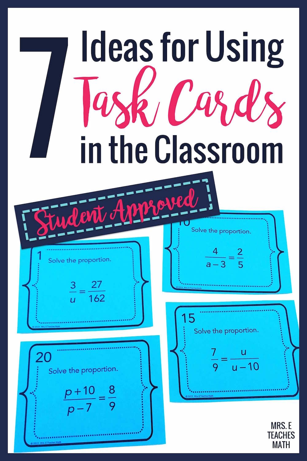 7 Ideas For Using Task Cards In The Classroom Mrs E Teaches Math