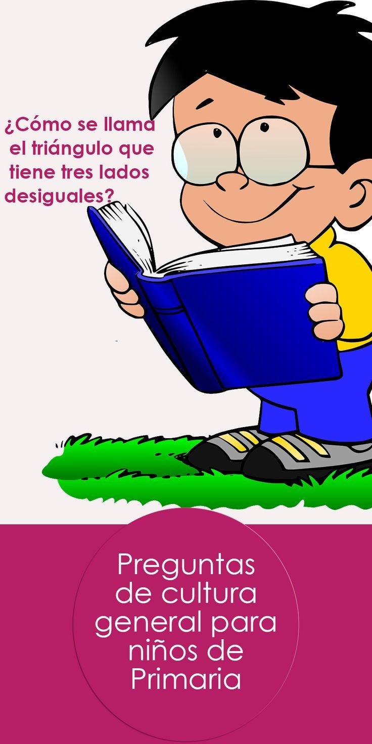 70 Preguntas De Cultura General Para Ni os De Primaria Con Sus Respuestas