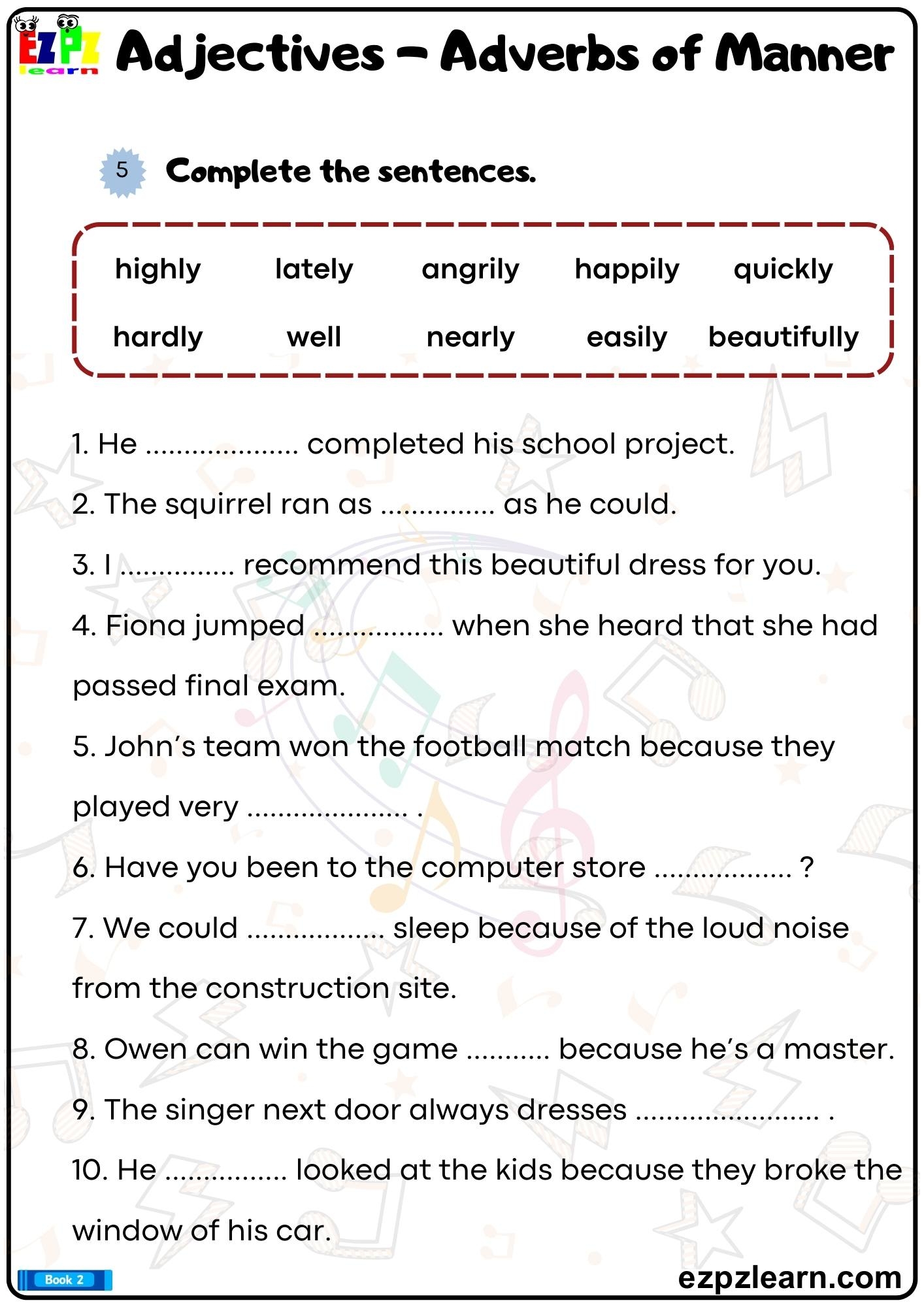 Adjectives And Adverbs Of Manner Complete The Sentences Grammar Worksheet Bk2 PDF Ezpzlearn