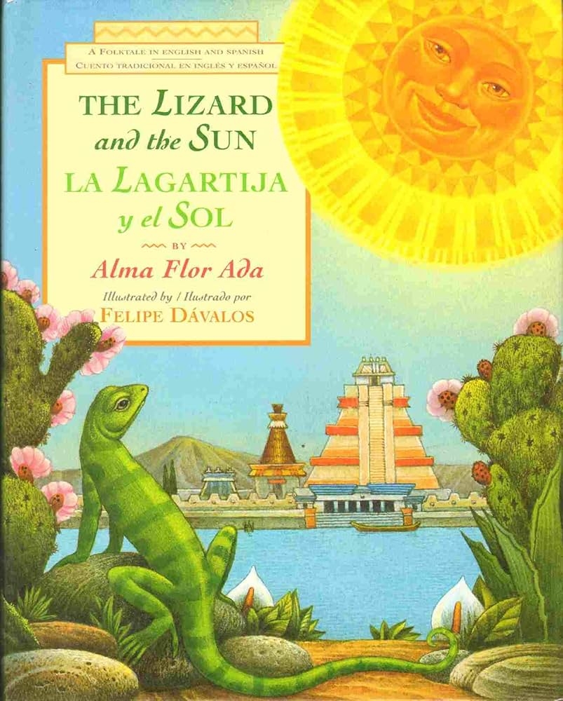 Amazon La Lagartija Y El Sol The Lizard And The Sun A Folktale In English And Spanish 9780385321211 Ada Alma Flor Books