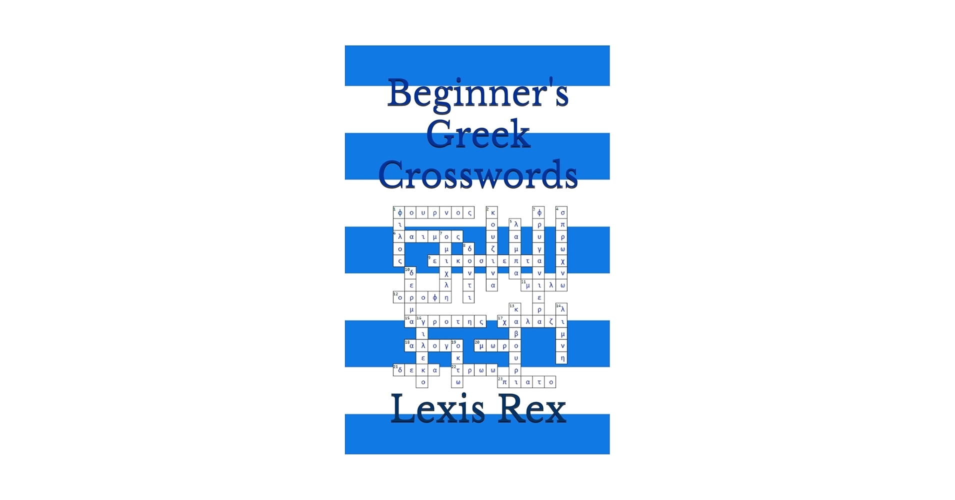Beginner s Greek Crosswords Rex Lexis 9798335659420 Amazon Books
