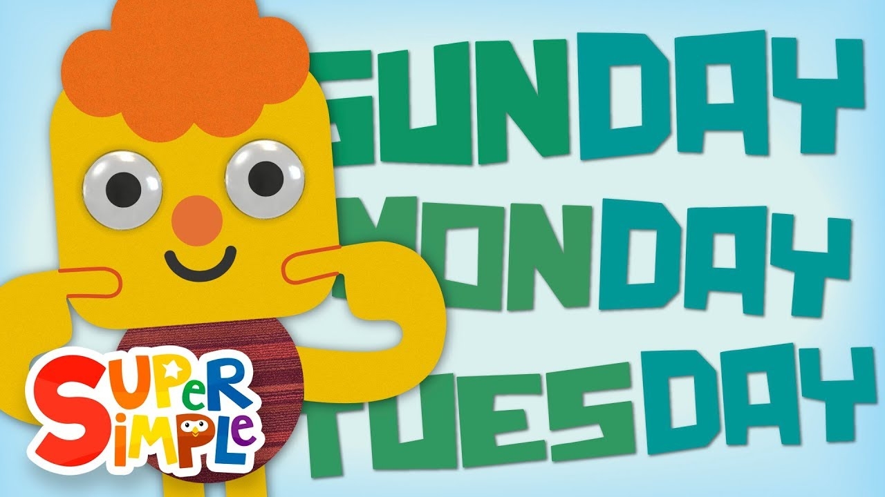 Days Of The Week Song Kids Songs Super Simple Songs YouTube