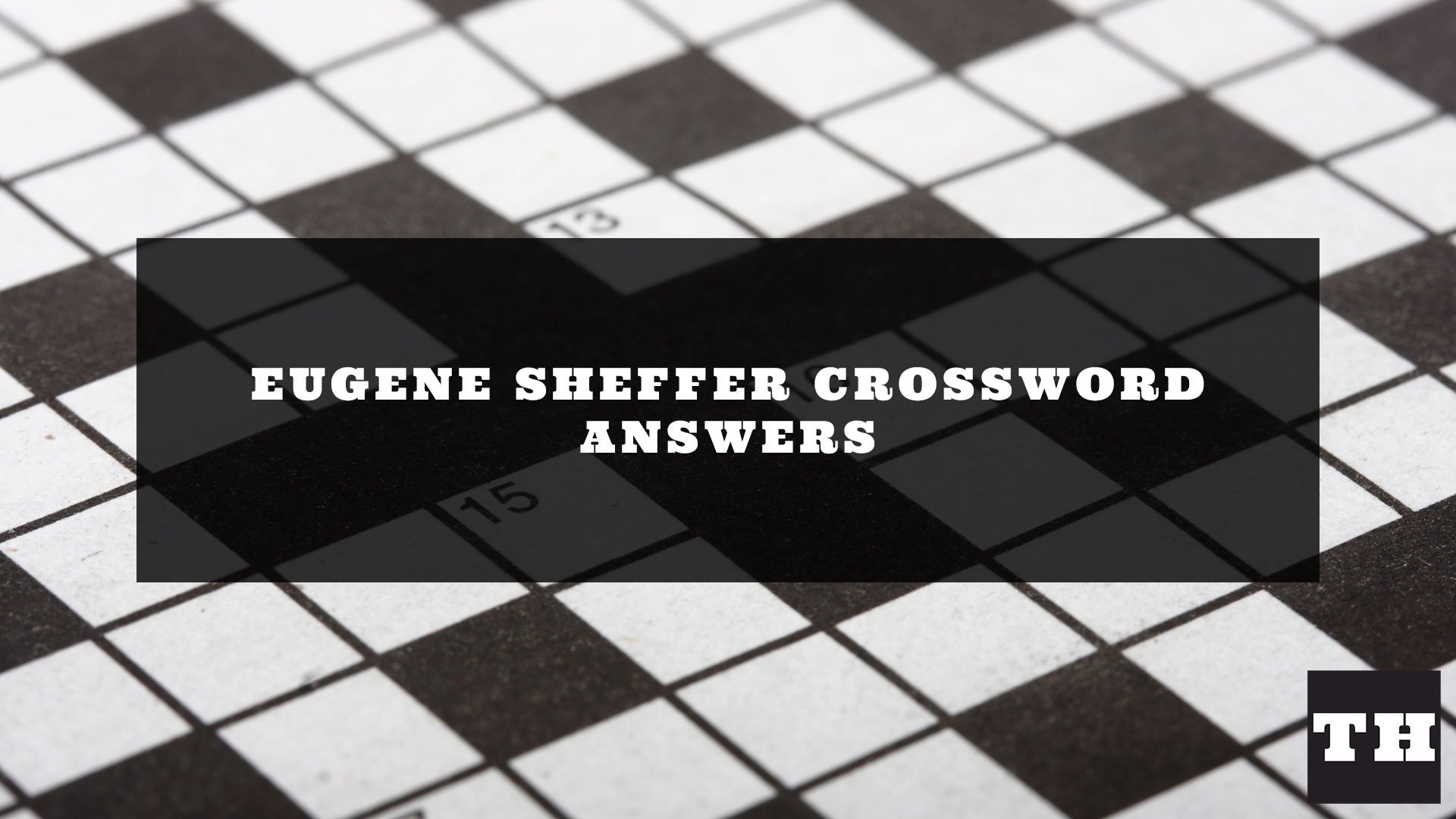 Eugene Sheffer Crossword Answers Today UPDATED Try Hard Guides Eugene Sheffer Crossword Answers Today UPDATED Try Hard Guides