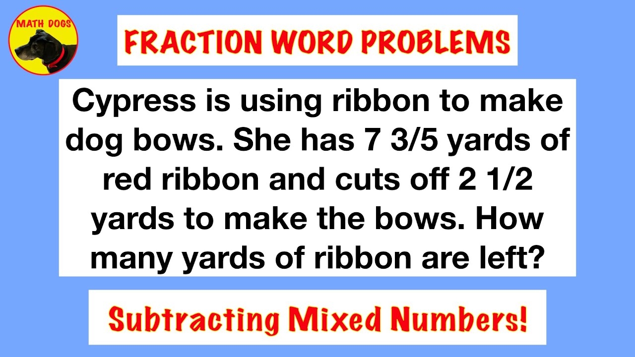 Fraction Word Problems Subtract Mixed Numbers YouTube