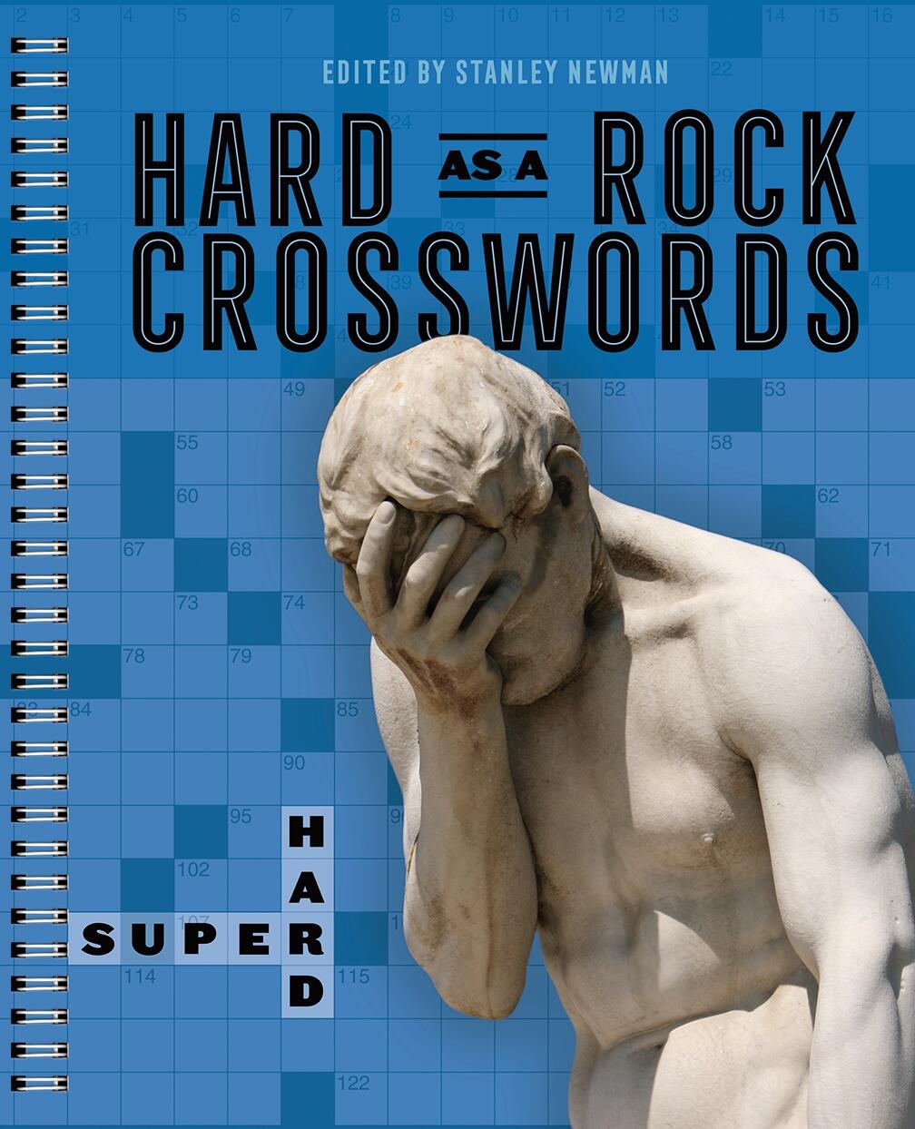 Hard As A Rock Crosswords Super Hard By Stanley Newman Hachette Book Group
