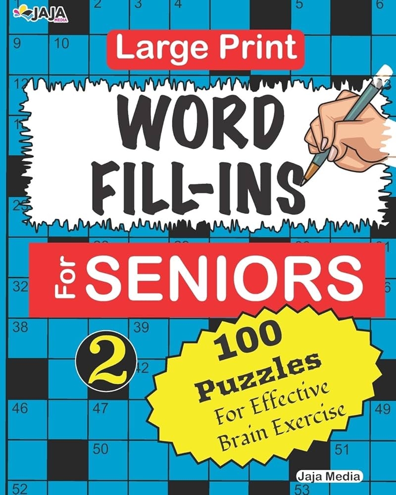 Large Print WORD FILL INS For SENIORS Vol 2 100 AMAZING CROSSWORD FILL IN PUZZLES Jaja Media Lubandi J S 9798655297777 Amazon Books
