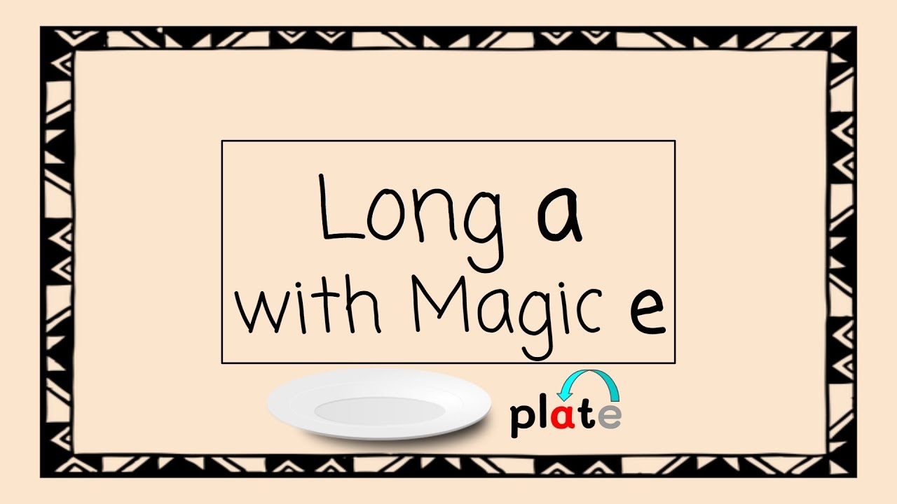 Long A With Magic E 4 Minute Phonics YouTube