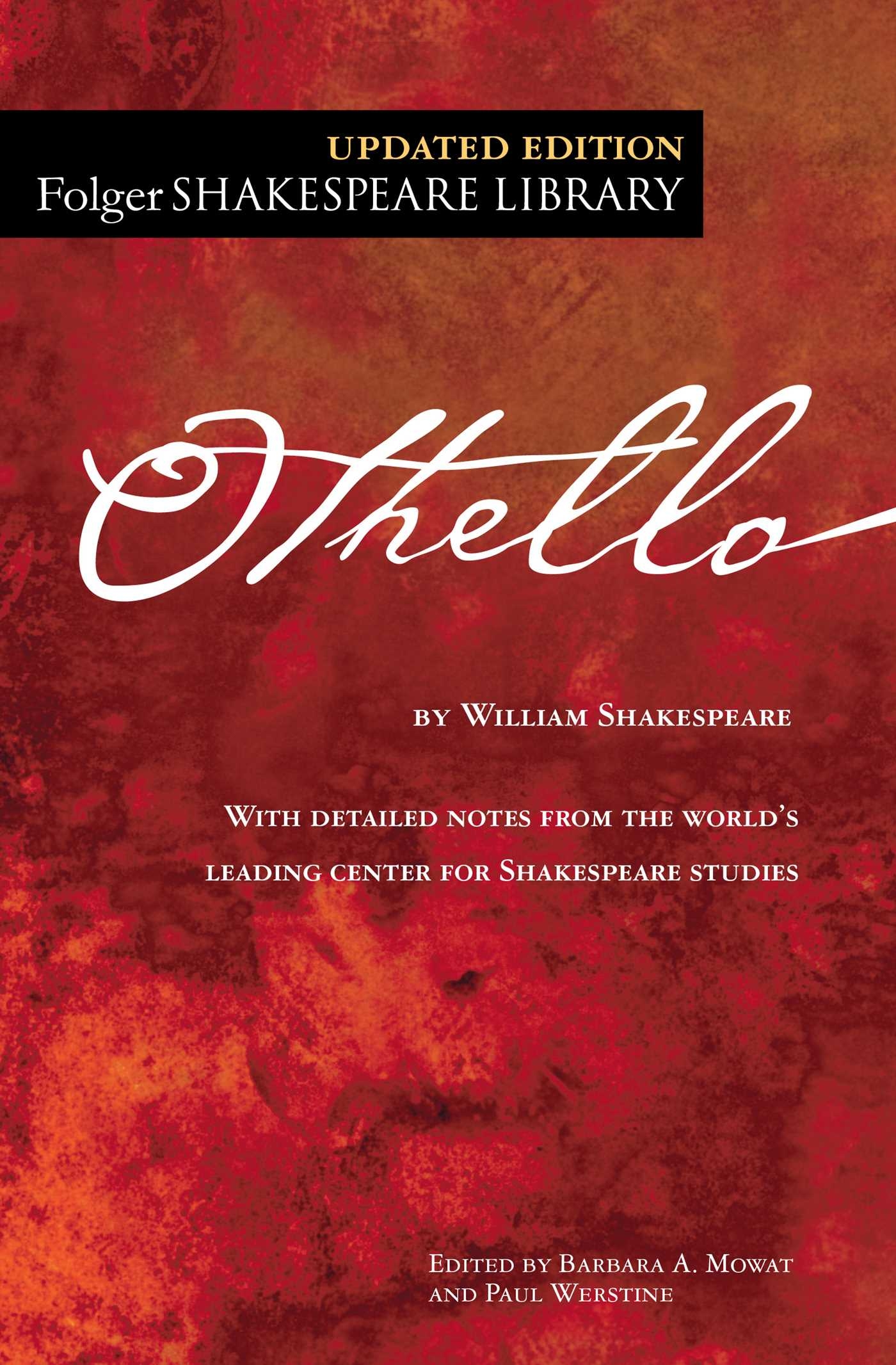 Othello Book By William Shakespeare Dr Barbara A Mowat Paul Werstine Official Publisher Page Simon Schuster