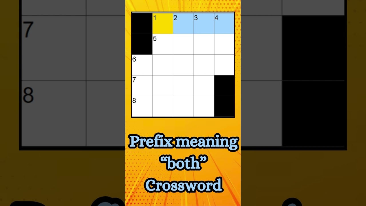 Prefix Meaning both NYT Crossword Clue Answer nytmini nytimes braintest YouTube
