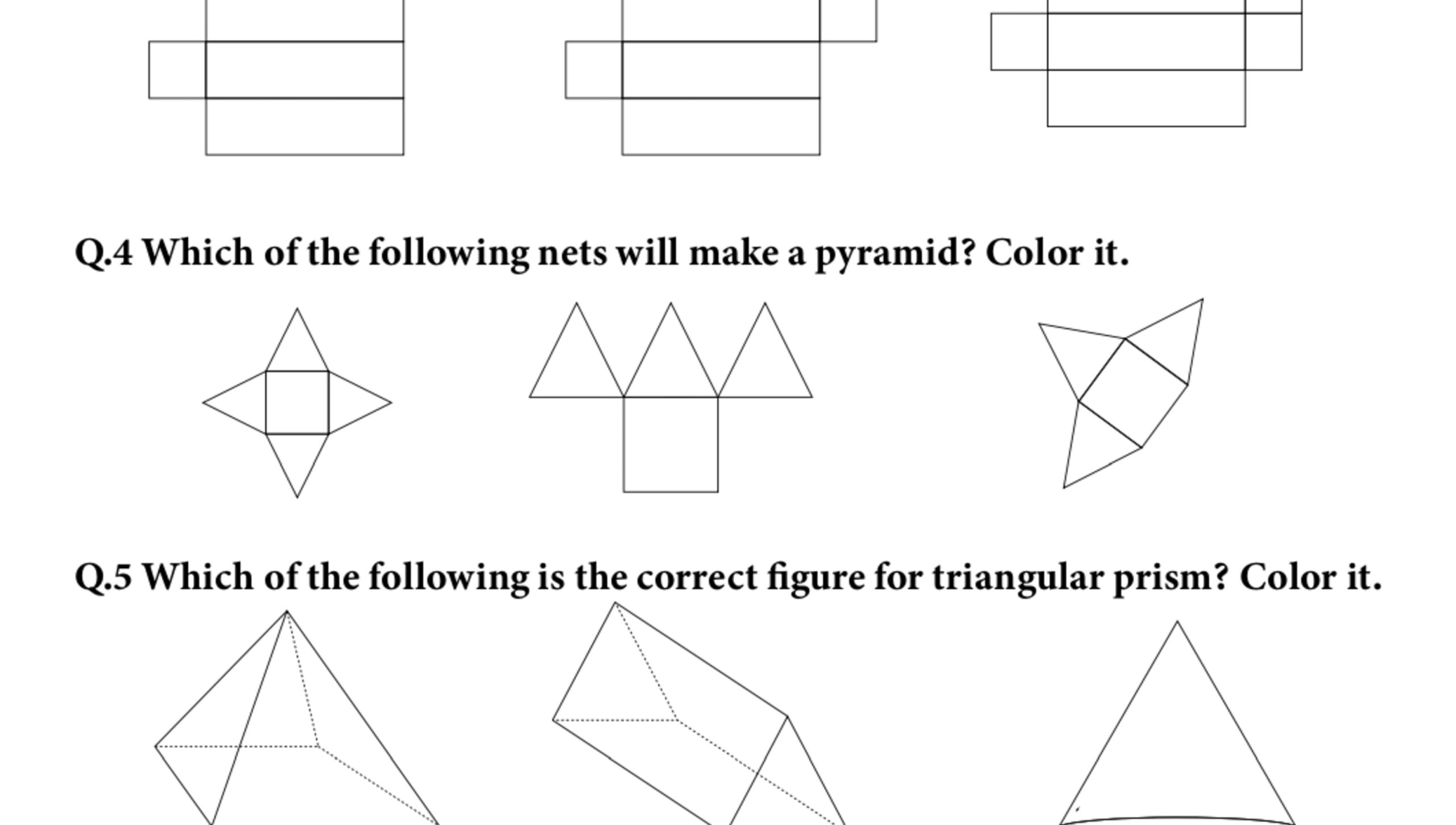 Q 4 Which Of The Following Nets Will Make A Pyramid Color It Q 5 Whic 