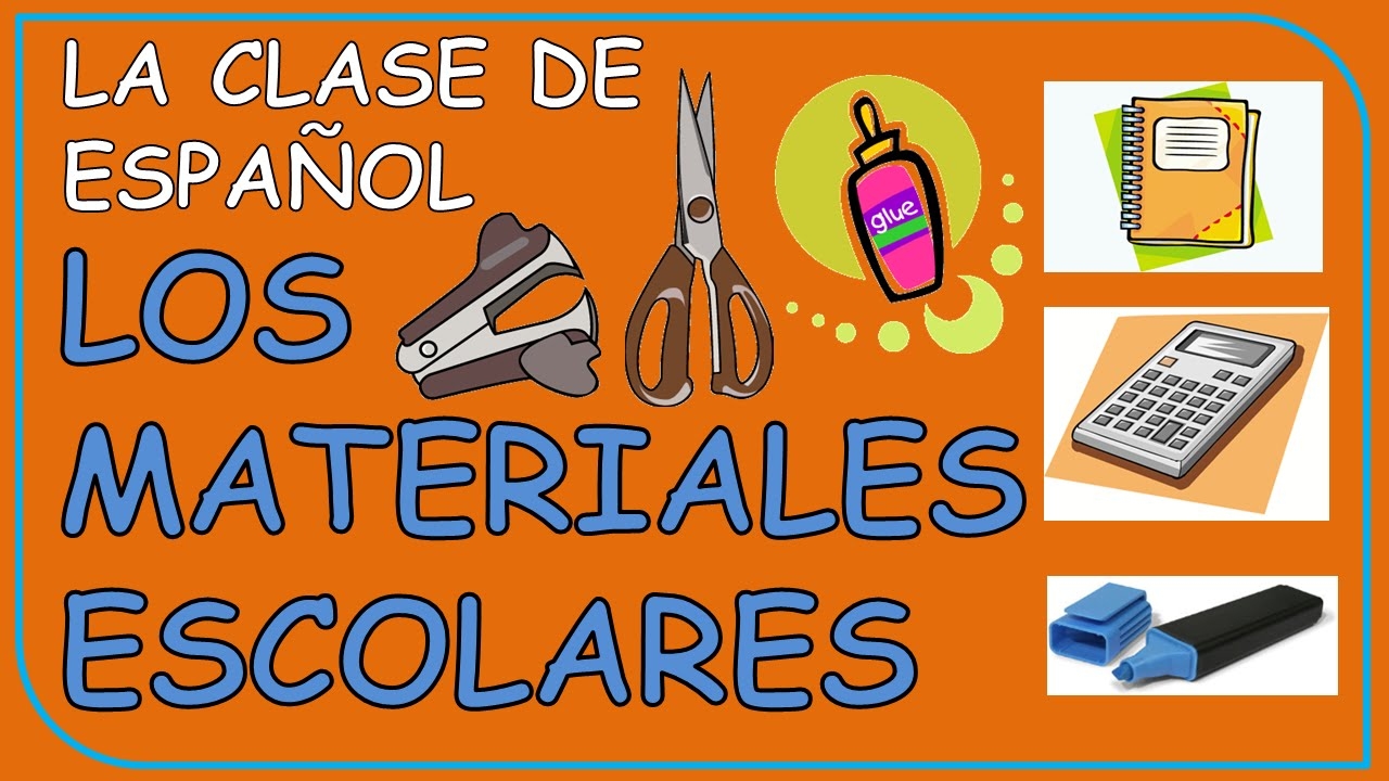 School Supplies In Spanish Los tiles Escolares YouTube