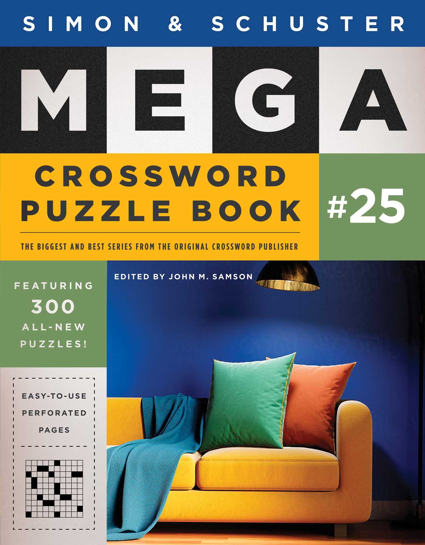 Simon Schuster Mega Crossword Puzzle Book 25 Book By John M Samson Official Publisher Page Simon Schuster