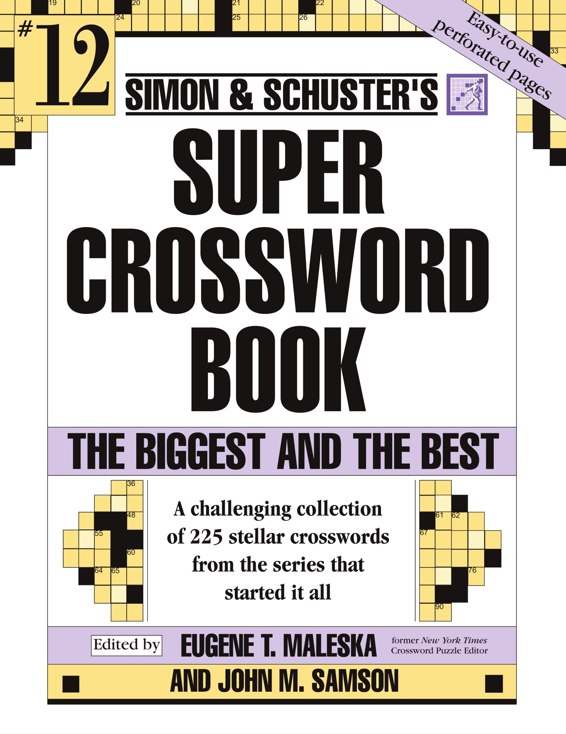 Simon Schuster Super Crossword Puzzle Book 12 Book By John M Samson Eugene T Maleska Official Publisher Page Simon Schuster Simon Schuster Super Crossword Puzzle Book 12 Book By John M Samson Eugene T Maleska Official Publisher Page Simon Schuster