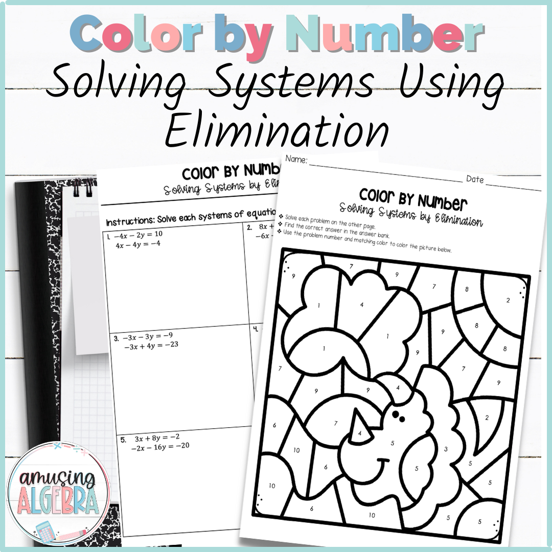 Solving Systems Of Equations By Elimination Coloring Activity Made By Teachers