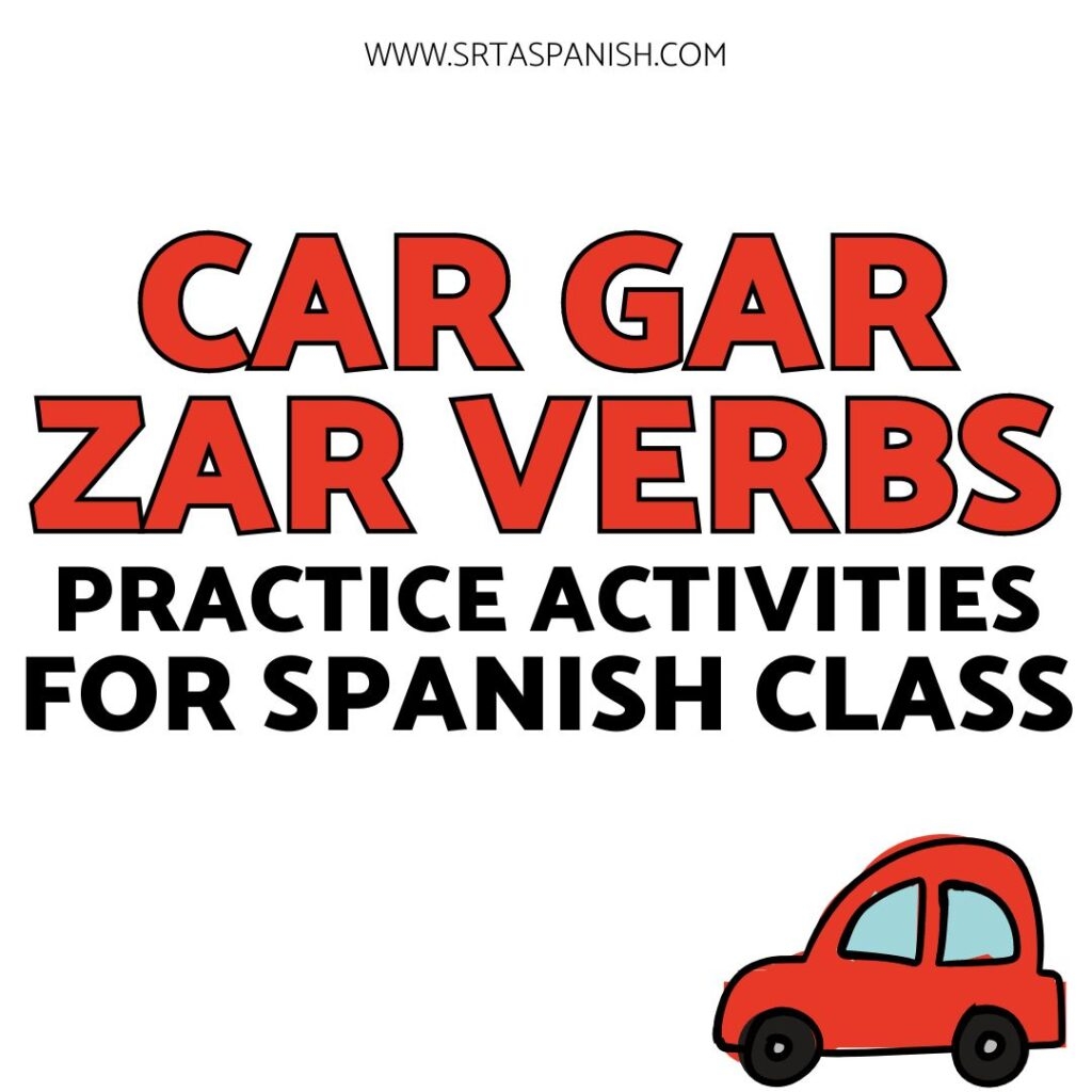 Teaching Spanish Preterite Conjugations Car Gar Zar Verbs Srta Spanish
