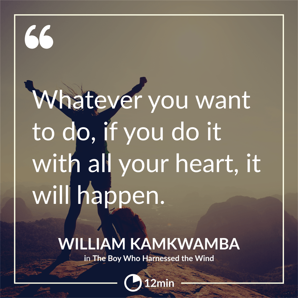 The Boy Who Harnessed The Wind Summary William Kamkwamba The Boy Who Harnessed The Wind Summary William Kamkwamba