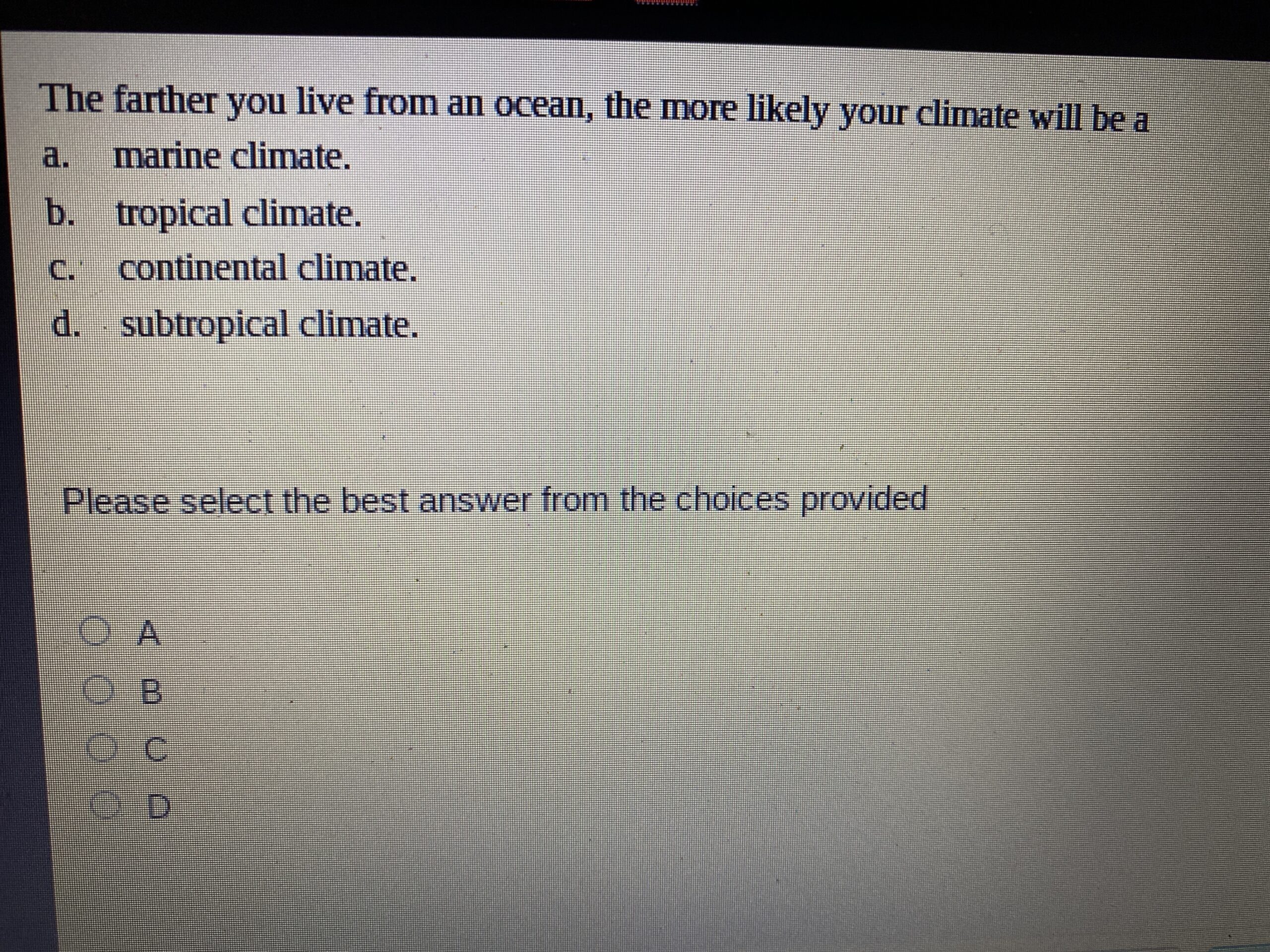 The Farther You Live From An Ocean The More Likely Your Climate Will Be 
