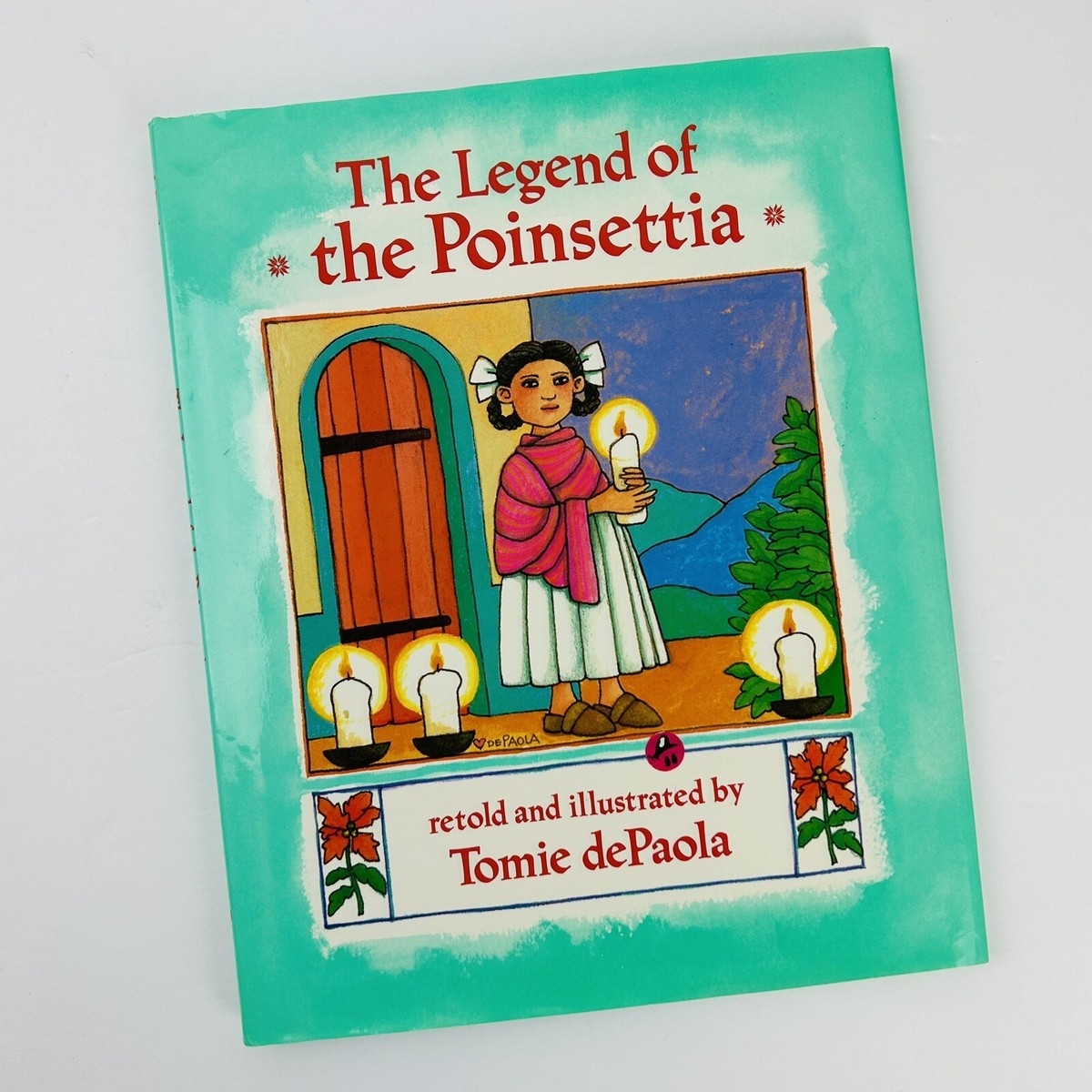 The Legend Of The Poinsettia By Tomie DePaola 9780399216923 EBay The Legend Of The Poinsettia By Tomie DePaola 9780399216923 EBay