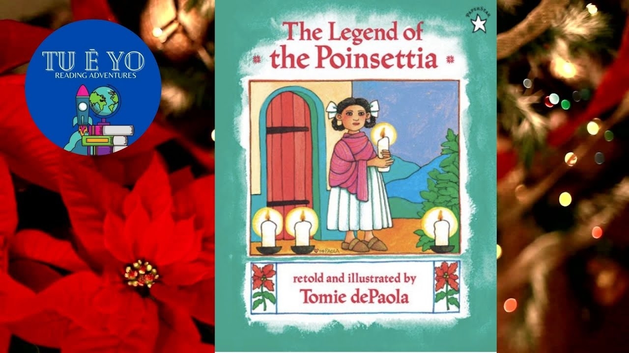 The Legend Of The Poinsettia By Tomie DePaola Read Aloud YouTube
