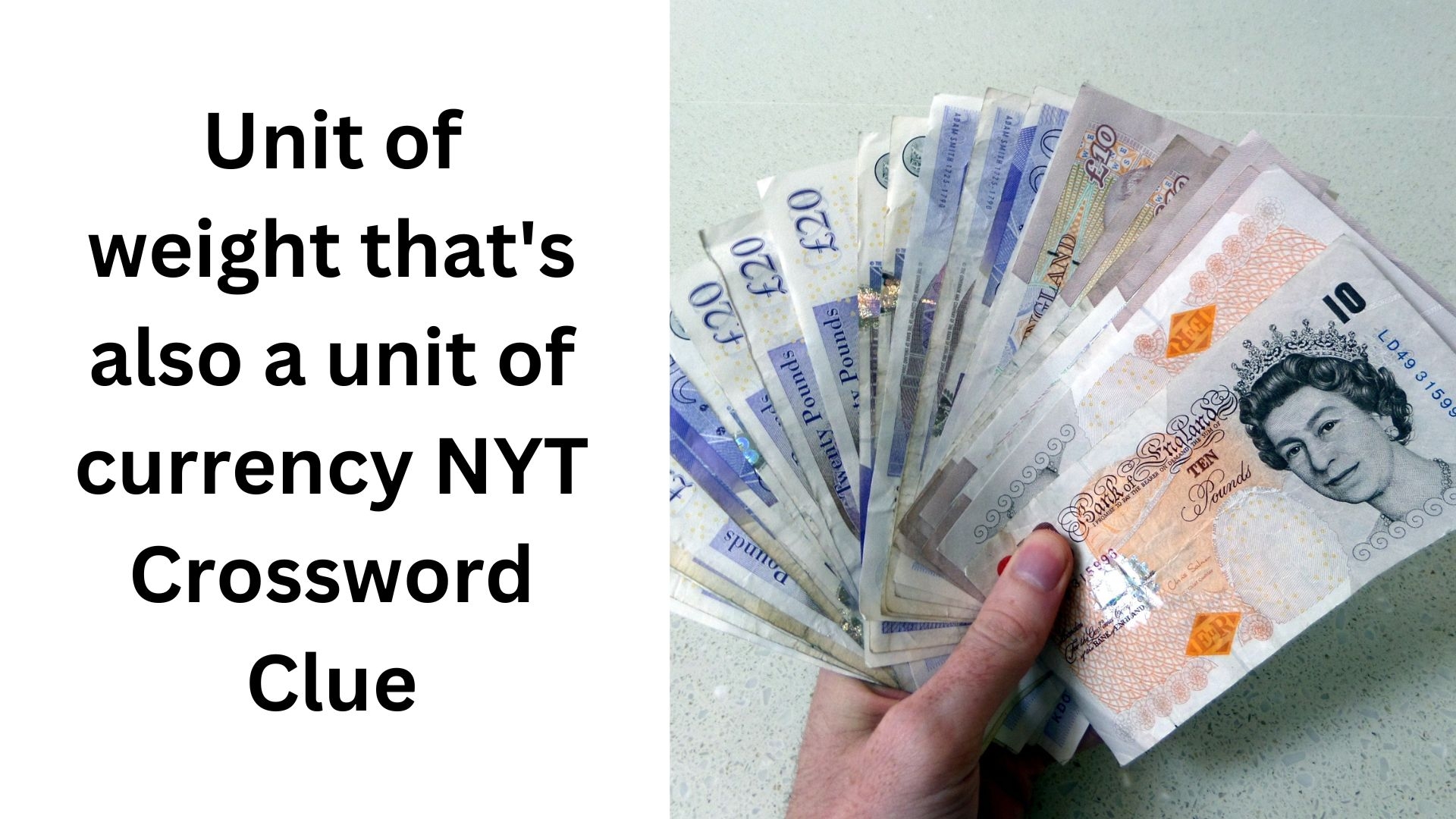 Unit Of Weight That s Also A Unit Of Currency NYT Crossword Clue December 17 2024