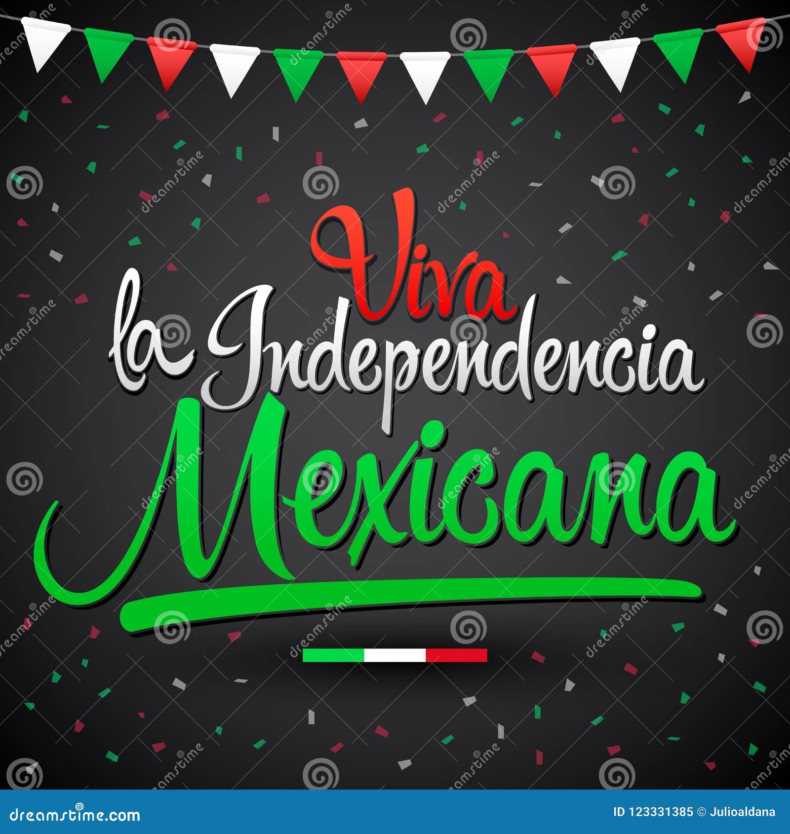 Viva La Independencia Mexicana Long Live Mexican Independence Spanish Text Mexico Theme Patriotic Celebration Stock Vector Illustration Of Flag Mexican 123331385