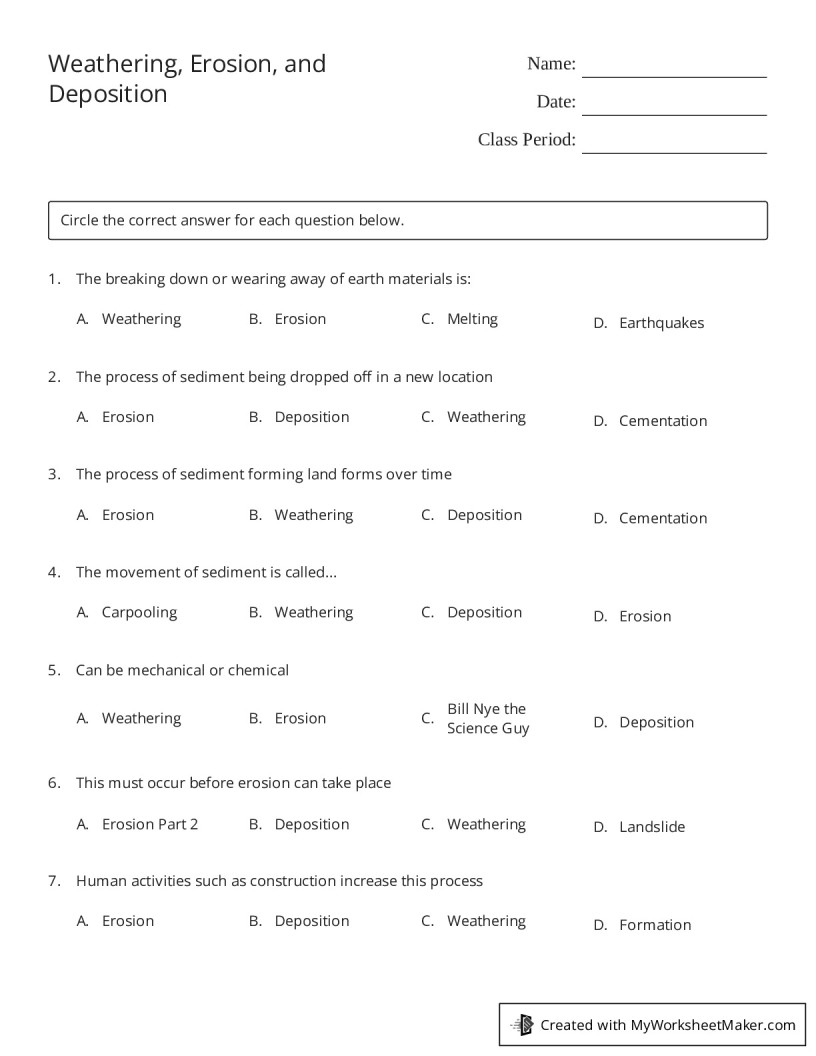 Weathering Erosion And Deposition My Worksheet Maker Create Your Own Worksheets