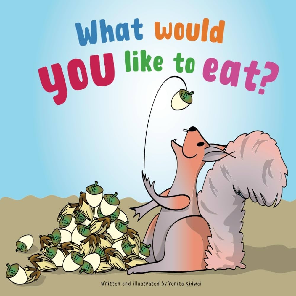 What Would You Like To Eat Kidwai Venita 9781976872822 Amazon Books