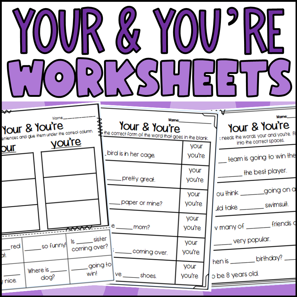 Your And You re Homophone Worksheets Made By Teachers